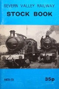 Book cover of Locomotives and Rolling Stock of the Severn Valley Railway / Severn Valley Railway Stock Book by WILLIAMS, D.C. 